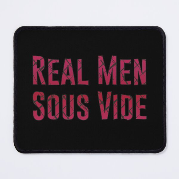 Item preview, Real Men Sous Vide Cooking T-Shirt Rare Steam Cooking Hobby designed and sold by Creekman Designs.