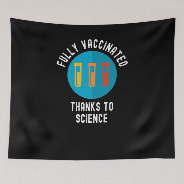 Item preview, Fully Vaccinated Thanks to Science - Funny Pro Vaccine 2021 2022 designed and sold by Dorkification.