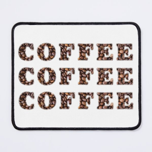 Item preview, Coffee Coffee Coffee - Caffeine Addict - Espresso Beans designed and sold by aussieforgood.