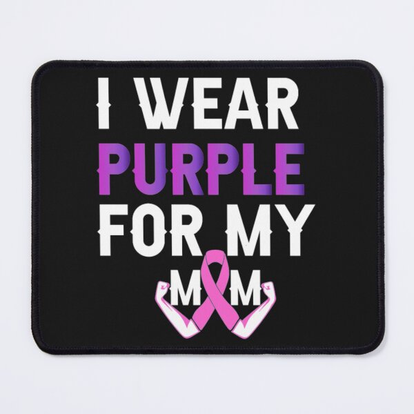 Item preview, I Wear Purple For Mom designed and sold by StarcyWol.