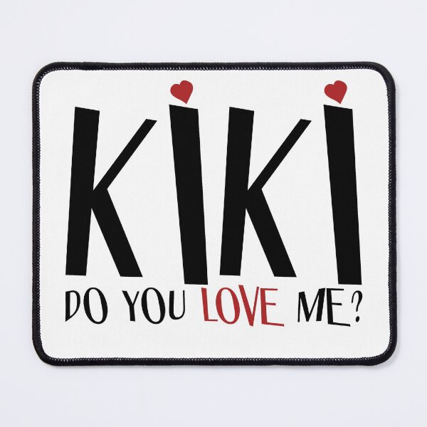 Item preview, Kiki, Do You Love Me? designed and sold by aussieforgood.