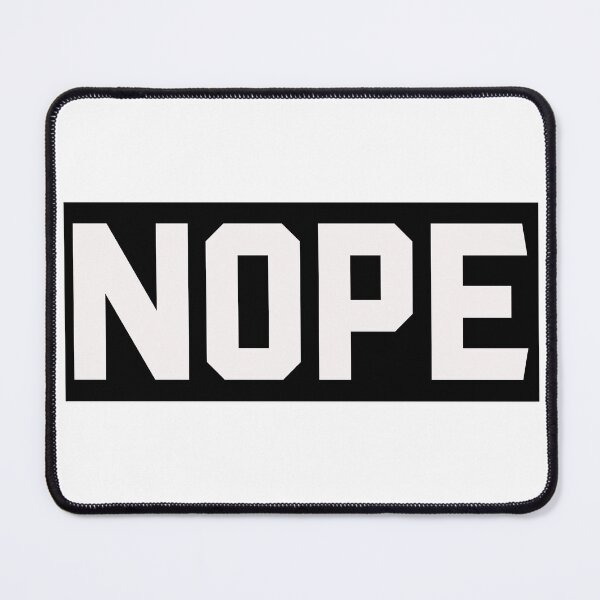 Item preview, Nope designed and sold by aussieforgood.