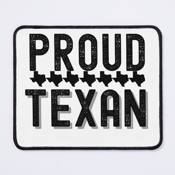 Item preview, Proud Texan designed and sold by Peter Stawicki.