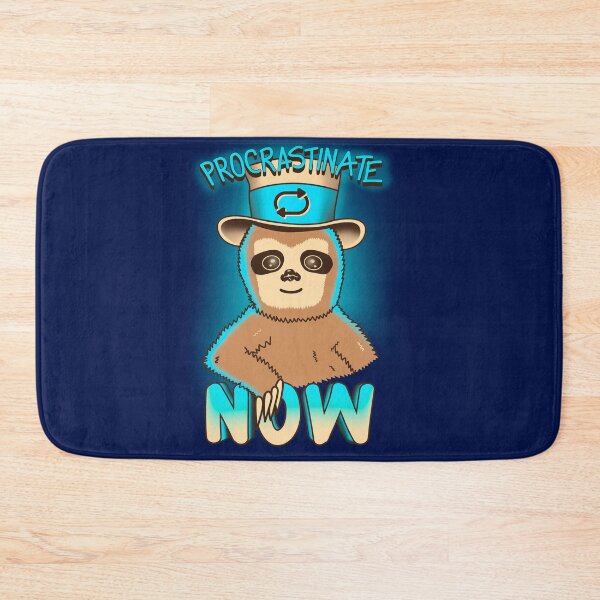 Item preview, Procrastinate Now designed and sold by SeroNoRes.