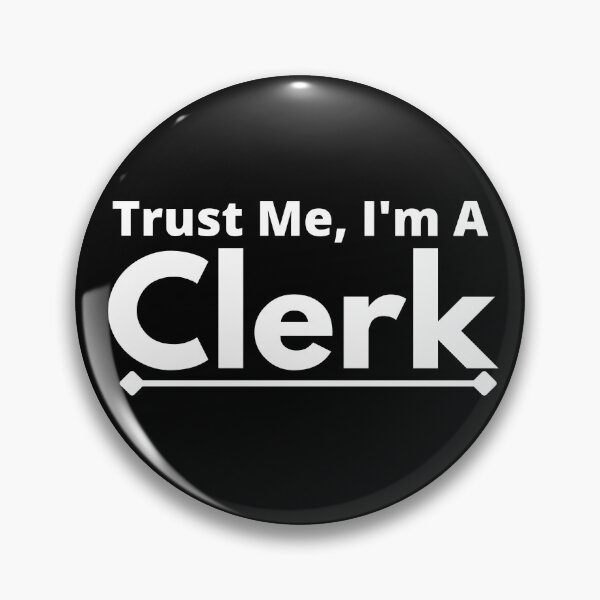 Item preview, Trust Me, I'm A clerk designed and sold by T-shirtgallery.