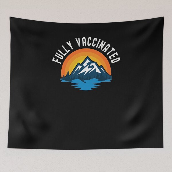Item preview, Fully Vaccinated Mountain - Cute Pro Vaccine 2021 designed and sold by Dorkification.