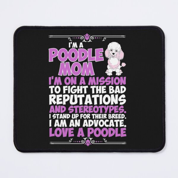 Item preview, Poodle Mom advocate love poodle designed and sold by StarcyWol.