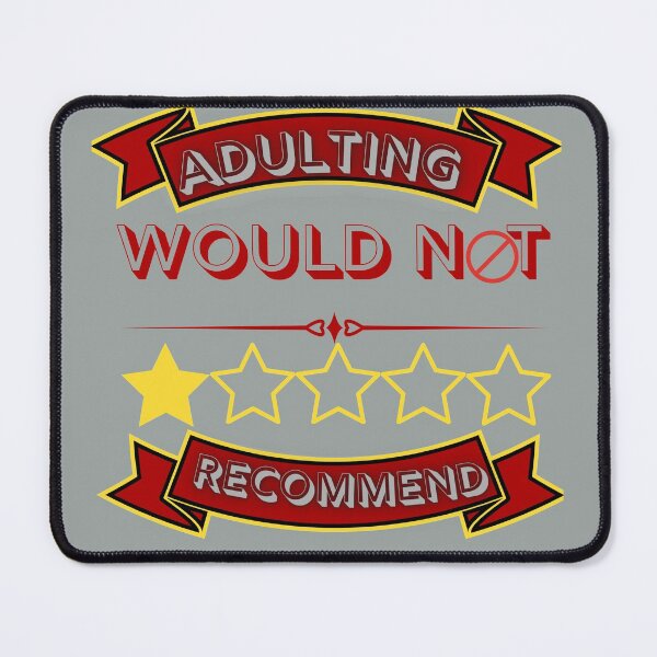 Item preview, Adulting would not recommend graphic design designed and sold by Tshepomuza.