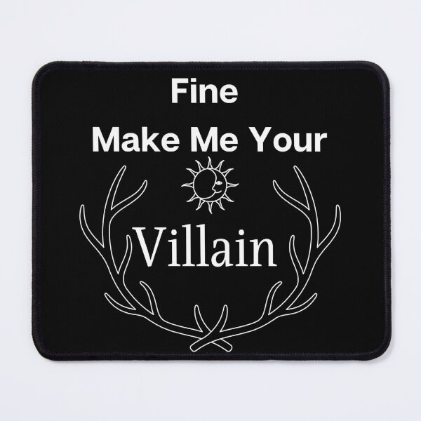 Item preview, Fine Make Me Your Villain // Shadow and Bone, Grishaverse , Book Lover Gift designed and sold by salmamzr.