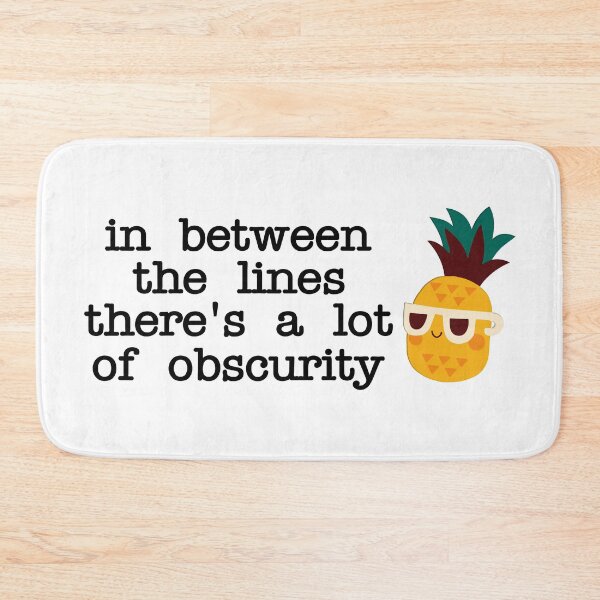 Item preview, In Between The Lines There's A Lot Of Obscurity designed and sold by Martini-Four.
