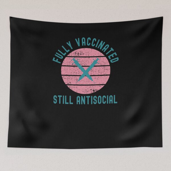 Item preview, Fully Vaccinated Still Antisocial - Funny Pro Vaccine 2021 Pink and Coral Design designed and sold by Dorkification.