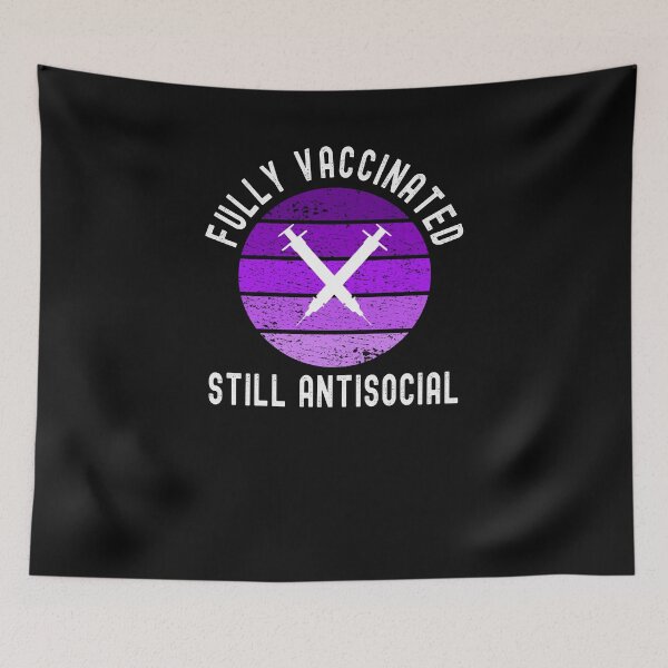 Item preview, Fully Vaccinated Still Antisocial - Funny Pro Vaccine 2021 Purple Design designed and sold by Dorkification.