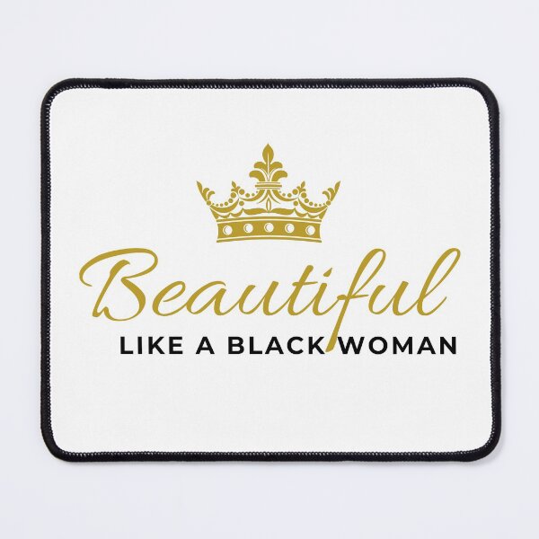 Item preview, Beautiful Like A Black Woman designed and sold by LiveAndGlow.