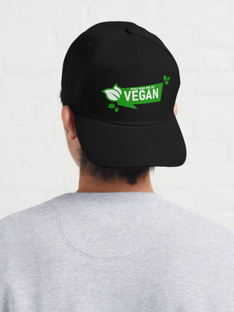 Alternate view of YOU HAD ME AT VEGAN Cap