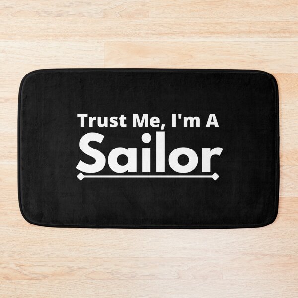 Item preview, Trust Me, I'm A sailor  designed and sold by T-shirtgallery.