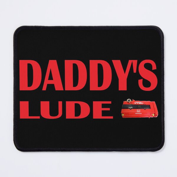 Item preview, Daddy's Lude designed and sold by SexySmooth.
