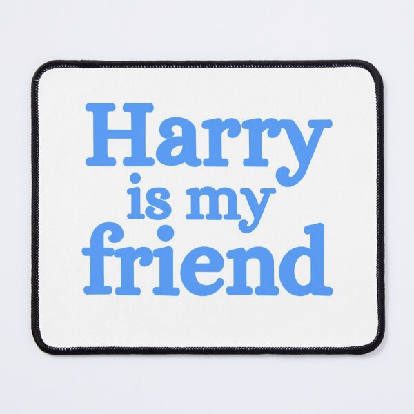 Item preview, Harry is my friend designed and sold by celiaorts.