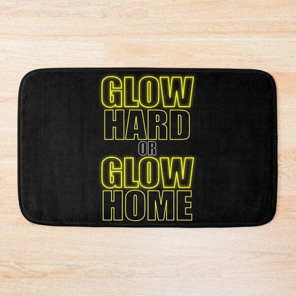 Item preview, Glow Hard or Glow Home Yellow designed and sold by that5280lady.
