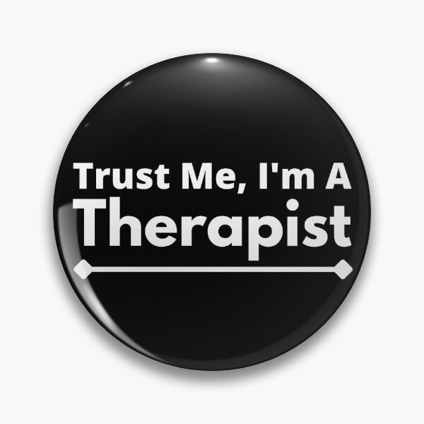 Item preview, Trust Me, I'm A therapist  designed and sold by T-shirtgallery.