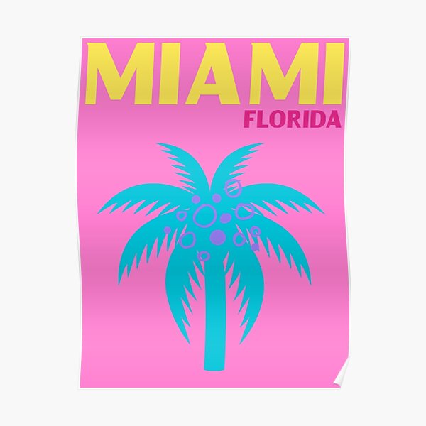 MIAMI FLORIDA Poster