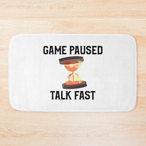 Item preview, Game paused talk fast designed and sold by fhodgson.