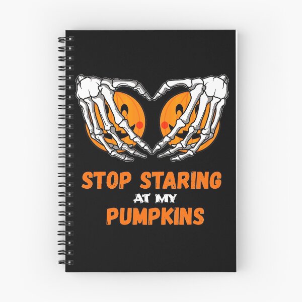 Item preview, Stop staring at my pumpkins  designed and sold by paulocampos.