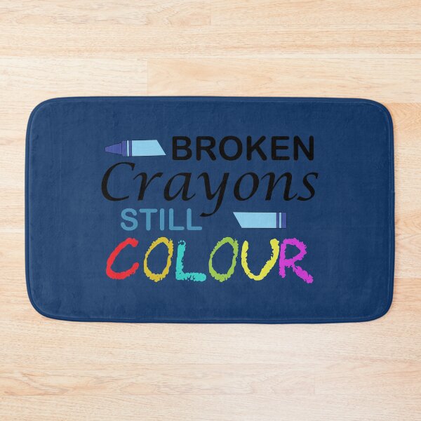 Item preview, Broken Crayons Still Colour inspirational quote designed and sold by DesignHouse07.