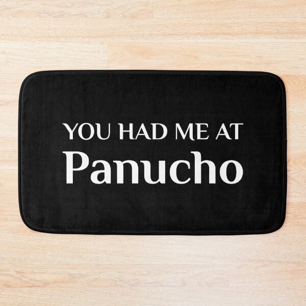 Item preview, Had Me At Panucho Mexican Food Yucatan Panucheria designed and sold by Creekman Designs.