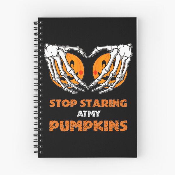 Item preview, Stop staring at my pumpkins  designed and sold by paulocampos.