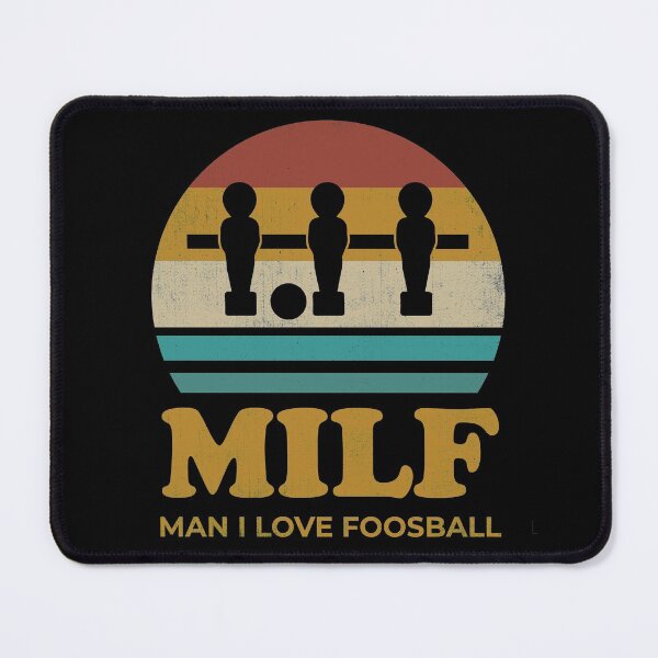 Item preview, MILF Man I Love Foosball designed and sold by RedQuality.