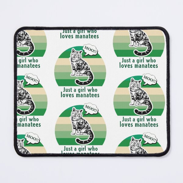Item preview, Just a Girl Who Loves Manatees - cat saying moo, green background designed and sold by FlorenciaBliss.