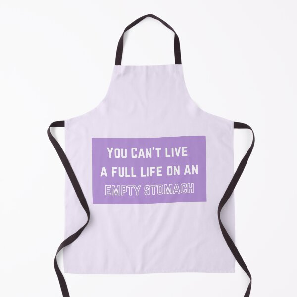 Item preview, You can't live a full life on an empty stomach designed and sold by kjwenzel11.