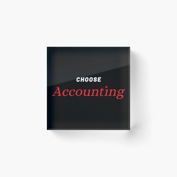 Item preview, Choose Accounting designed and sold by LenapeShirts.
