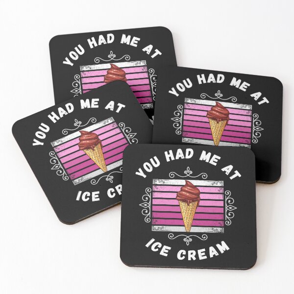 Item preview, You Had Me At Ice Cream designed and sold by ShowMePride.