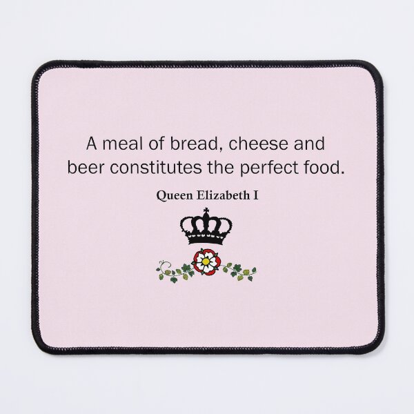 Item preview, Queen Elizabeth 1 Beer Quote designed and sold by BrewFlowers.