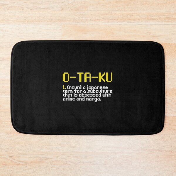 Item preview, O-ta-ku Otaku Otaku Definition Word Definition Manga Anime Obsession Japanese Subculture  designed and sold by NickalusMas.
