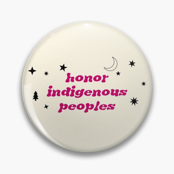 Item preview, Honor Indigenous Peoples designed and sold by Picket Club.
