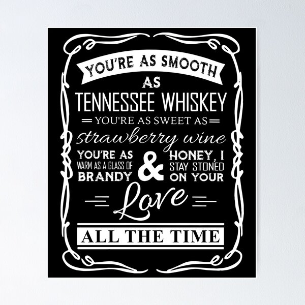 Item preview, Chris Design Arts Stapleton - You're As Smooth As Tennessee Whiskey designed and sold by SaraYong7.