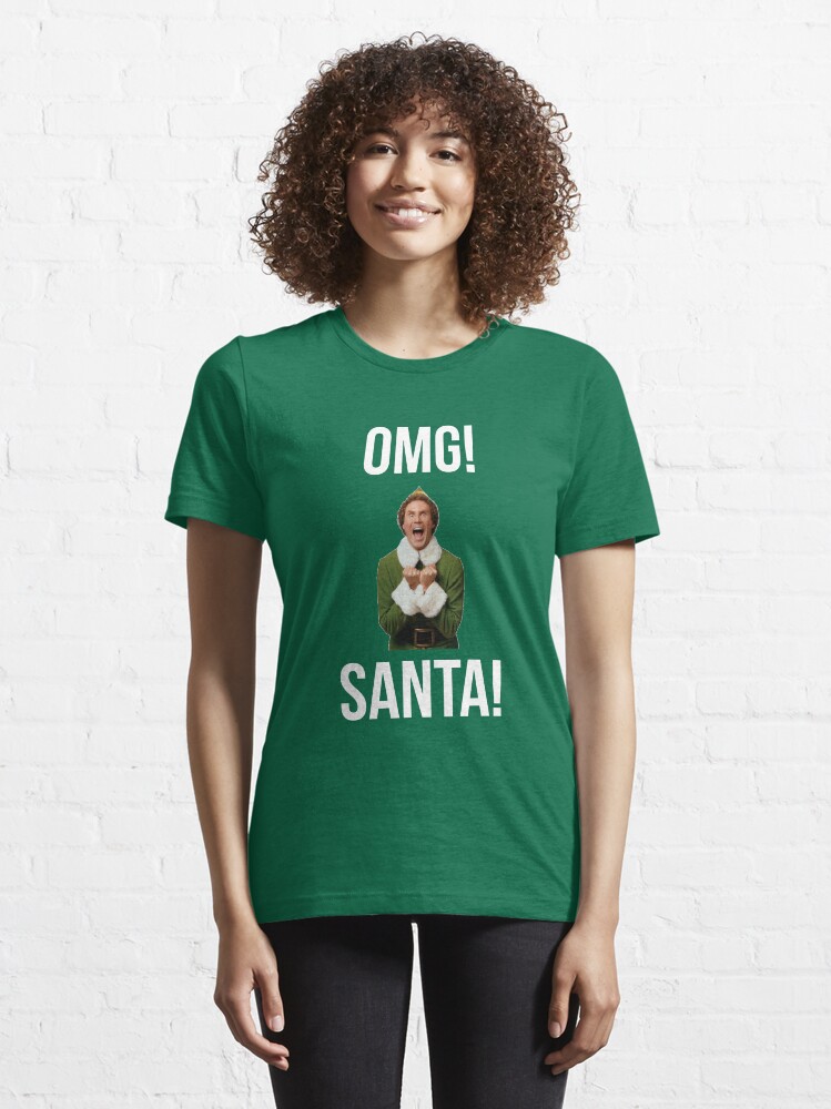 Alternate view of OMG SANTA! Funny Elf Christmas Essential T-Shirt