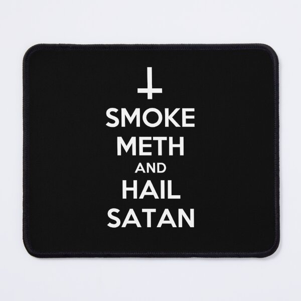 Item preview, Smoke Meth and Hail Satan| Funny Shirt designed and sold by Nada18.