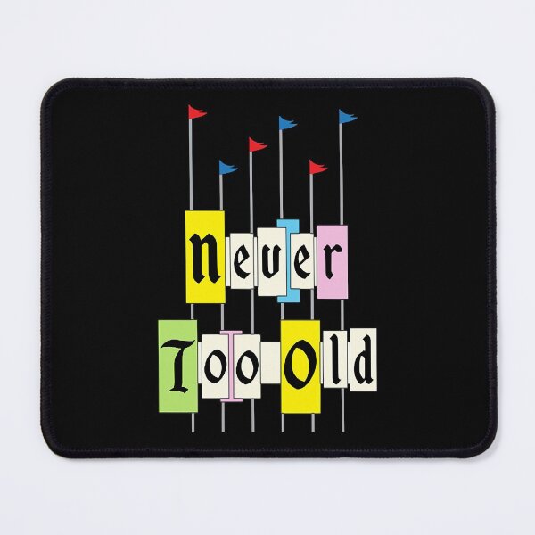 Item preview, Never too old 1955 designed and sold by NickalusMas.