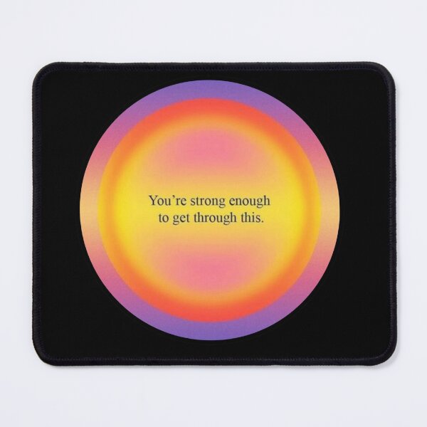 Item preview, You’re Strong Enough to Get Through This designed and sold by Maddie OMalley.