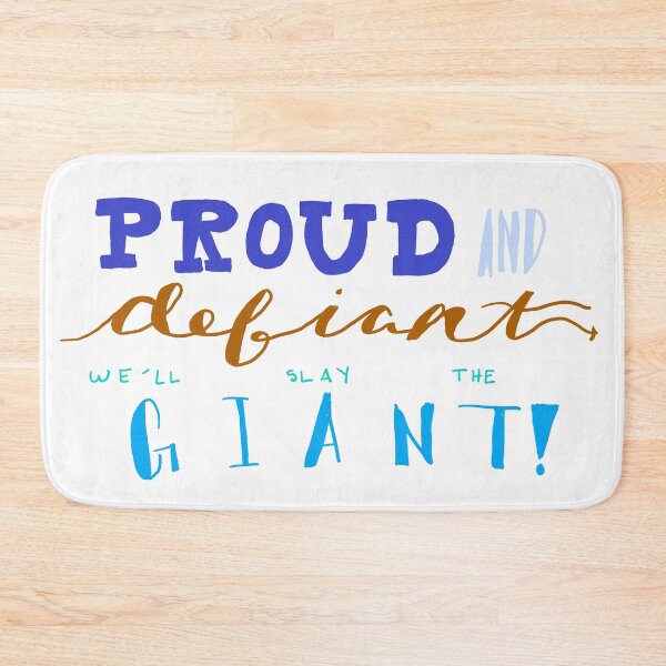 Item preview, Proud and Defiant We'll Slay the Giant designed and sold by AddyCats.