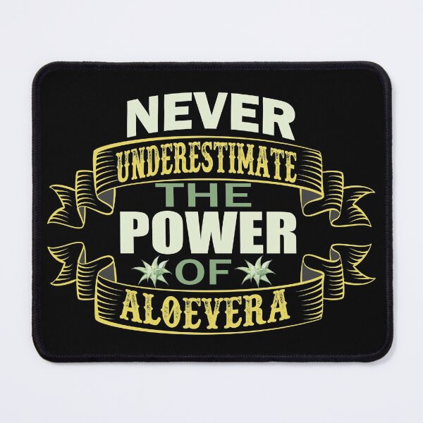 Item preview, Aloe Vera Never Underestimate Its Power designed and sold by Astralia.