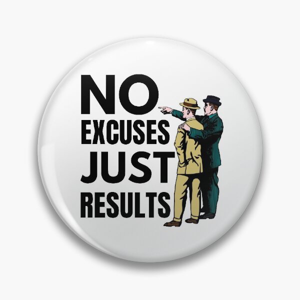 Item preview, No Excuses Just Results | Motivational Quote designed and sold by thecooltable.