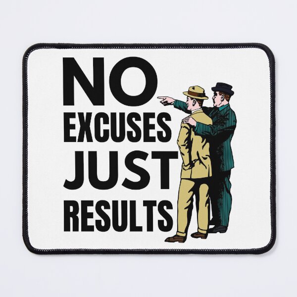 Item preview, No Excuses Just Results | Motivational Quote designed and sold by thecooltable.