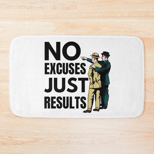 Item preview, No Excuses Just Results | Motivational Quote designed and sold by thecooltable.