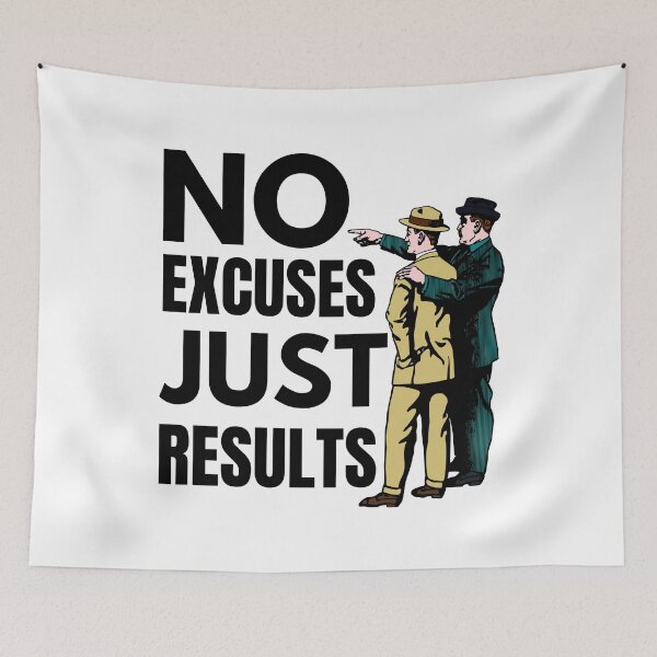 Item preview, No Excuses Just Results | Motivational Quote designed and sold by thecooltable.