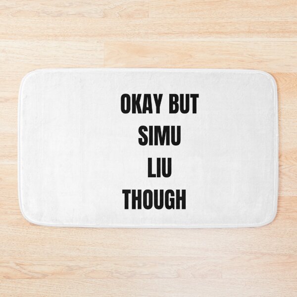 Item preview, Okay But Simu Liu designed and sold by chrisevanswife.