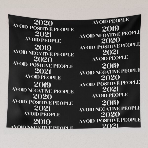 Item preview, 2019 Avoid Negative People 2020 Avoid Positive People 2021 Avoid People designed and sold by Imaginative Expressions⭐️ ⭐️ ⭐️ ⭐️ ⭐️.